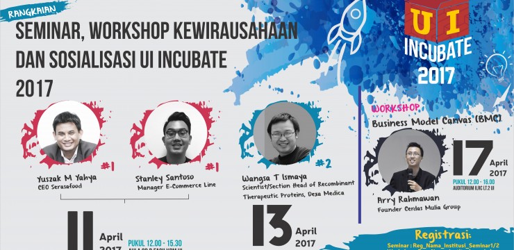 Seminar Kewirausahaan dan Sosialisasi UI Incubate 2017