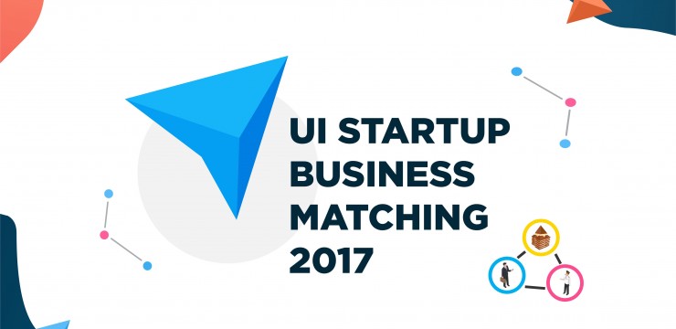 UI STARTUP BUSINESS MATCHING 2017