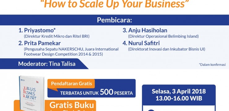 Bedah Buku dan Seminar Jurus Bisnis Rakyat “How To Scale Up Your Business”