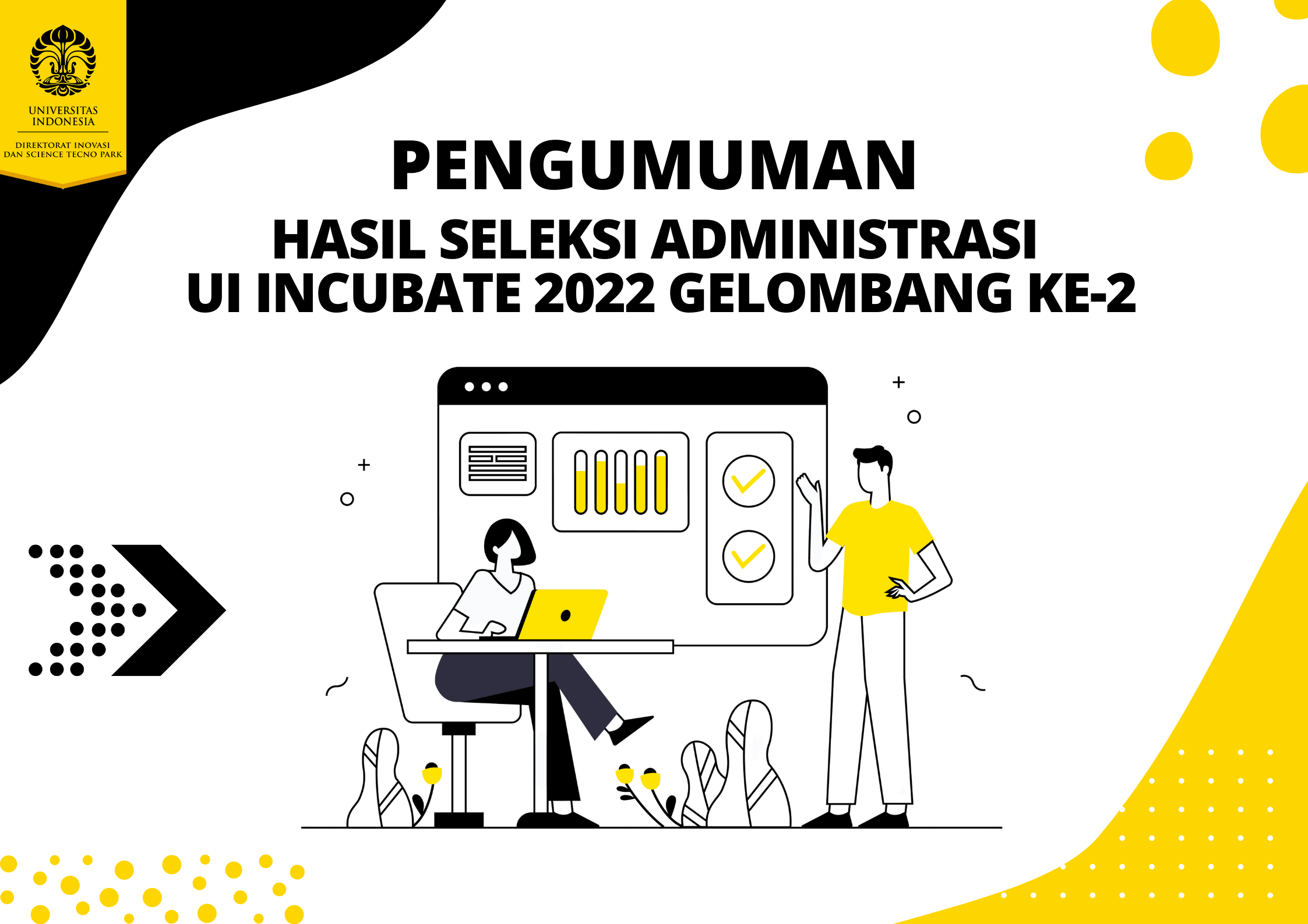 Pengumuman Seleksi Administarasi UI Incubate 2022 Gelombang 2